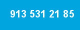 913 531 21 85 913 531 21 85